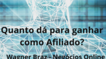 “Quanto dá pra ganhar como afiliado?”