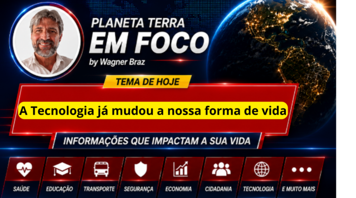 A tecnologia já mudou a nossa forma de viver